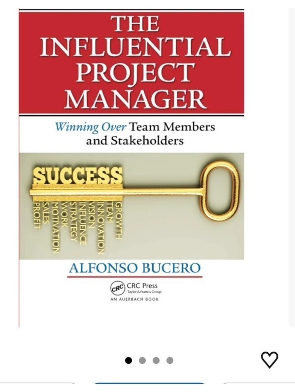 Influential Project Manager : Winning over Team Members and Stakeholders, Har...